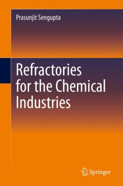 Refractories for the Chemical Industries