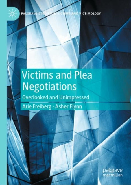 Palgrave Studies in Victims and Victimology
