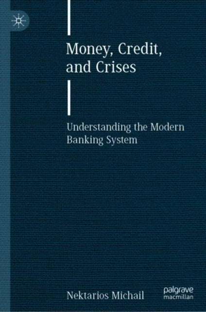 Money, Credit, and Crises