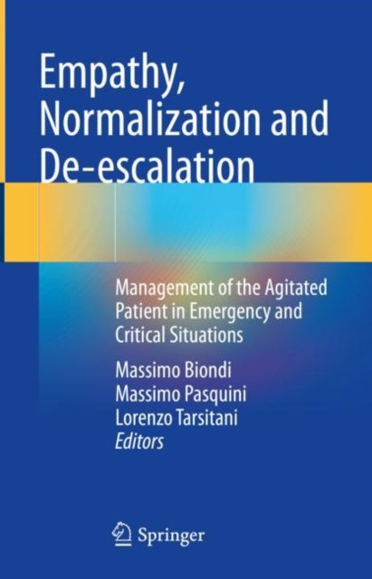 Empathy, Normalization and De-escalation