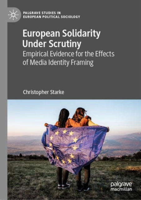 European Solidarity Under Scrutiny