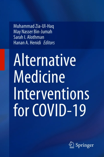 Alternative Medicine Interventions for COVID-19