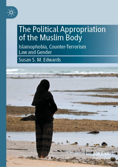 Political Appropriation of the Muslim Body