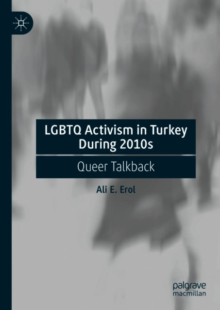 LGBTQ Activism in Turkey During 2010s