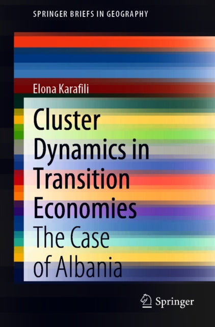 Cluster Dynamics in Transition Economies