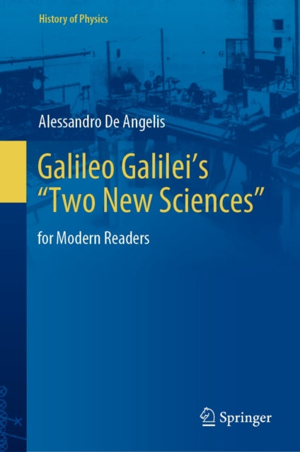 Galileo Galilei's "e;Two New Sciences"e;