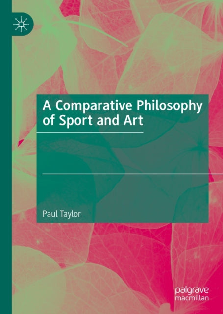 Comparative Philosophy of Sport and Art