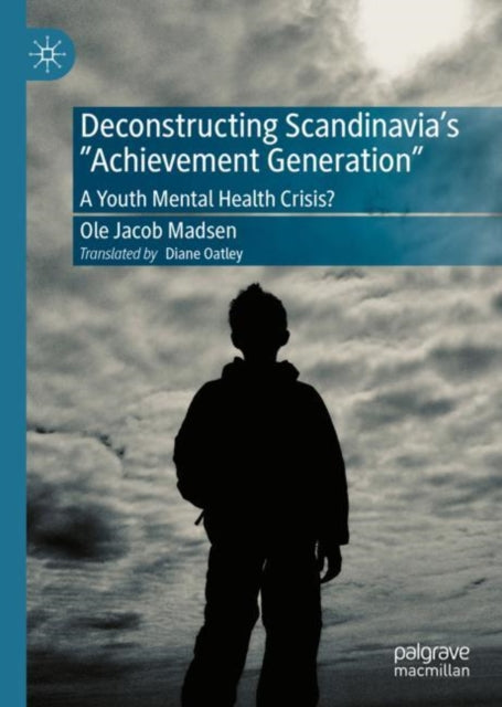 Deconstructing Scandinavia's "e;Achievement Generation"e;