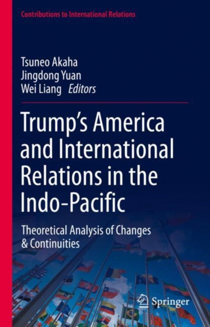 Trump's America and International Relations in the Indo-Pacific