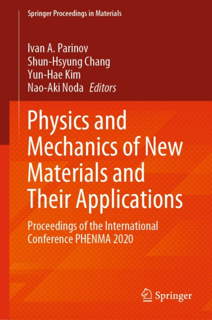 Physics and Mechanics of New Materials and Their Applications