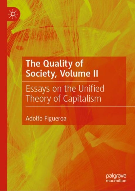 Quality of Society, Volume II