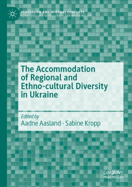 Accommodation of Regional and Ethno-cultural Diversity in Ukraine