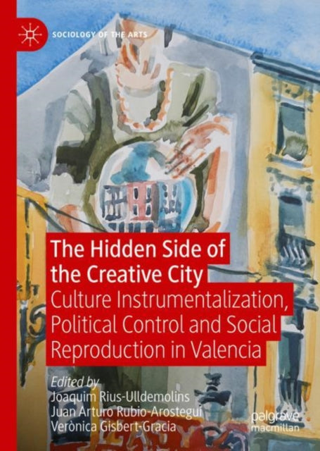 Hidden Side of the Creative City
