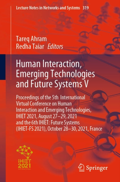 Human Interaction, Emerging Technologies and Future Systems V