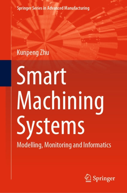 Smart Machining Systems