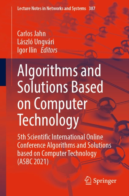 Lecture Notes in Networks and Systems