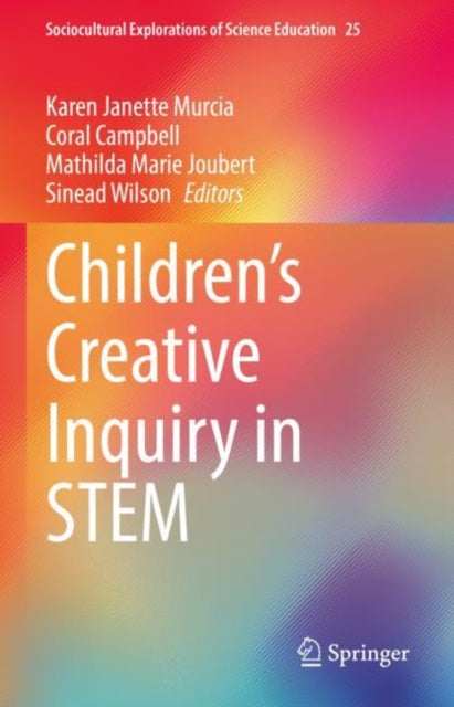 Sociocultural Explorations of Science Education