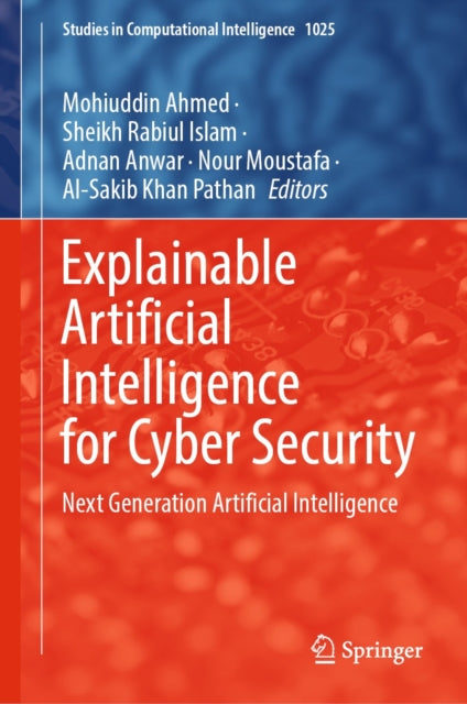 Explainable Artificial Intelligence for Cyber Security