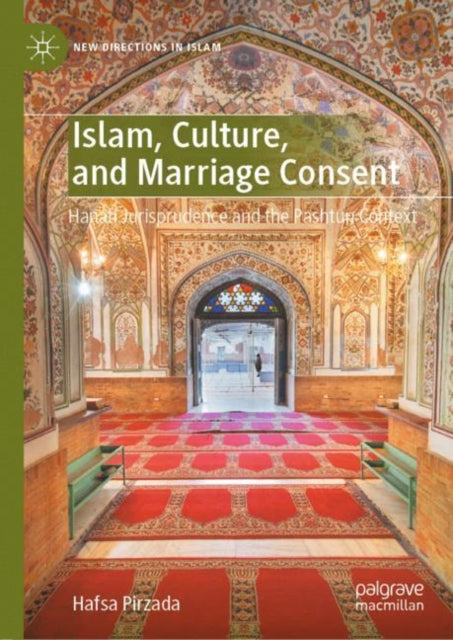 Islam, Culture, and Marriage Consent