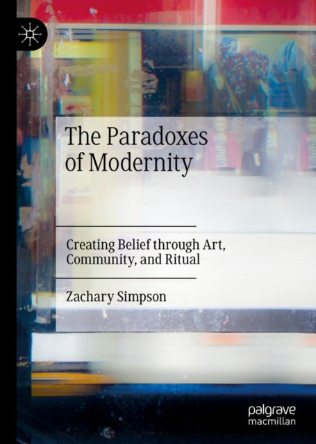 Paradoxes of Modernity