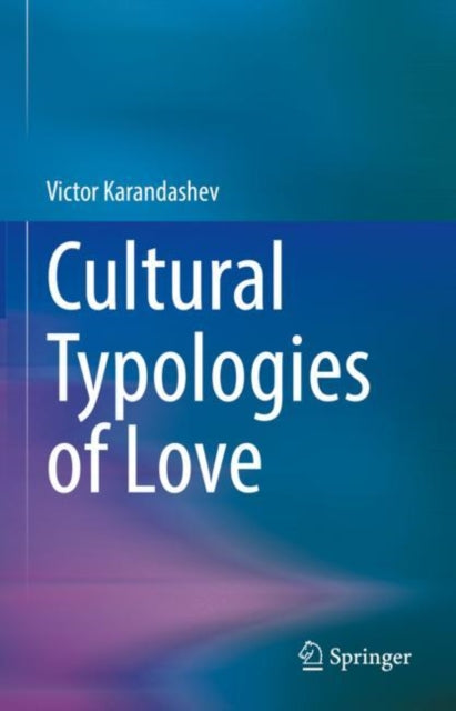 Cultural Typologies of Love