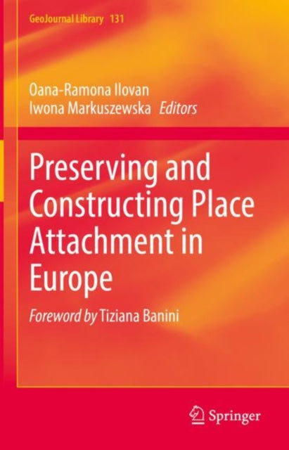 Preserving and Constructing Place Attachment in Europe