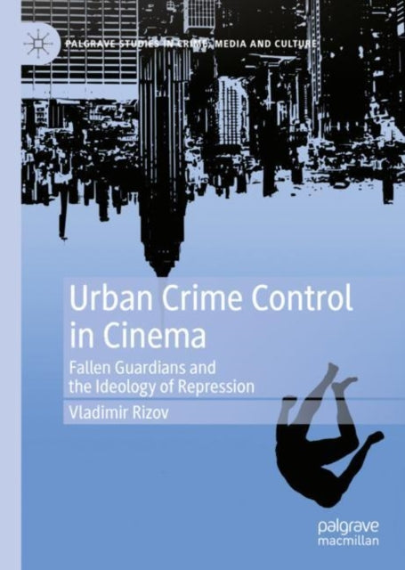 Urban Crime Control in Cinema