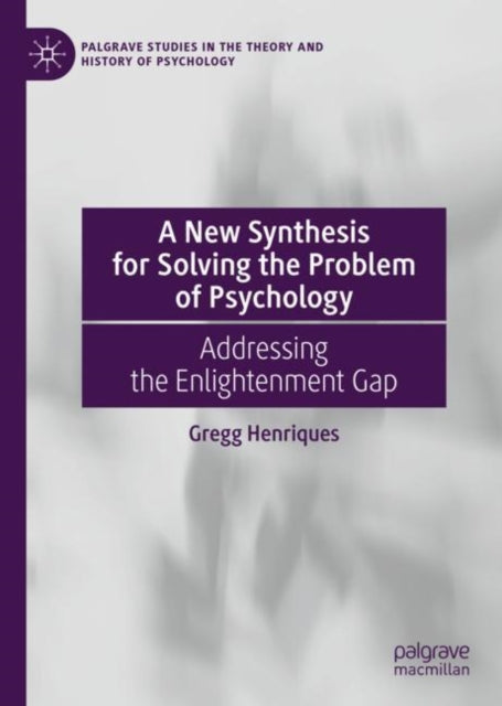 New Synthesis for Solving the Problem of Psychology