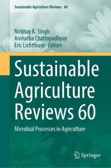 Sustainable Agriculture Reviews