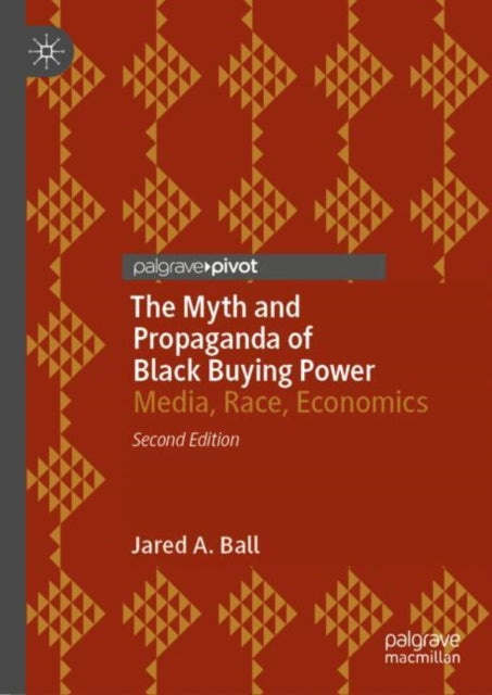 Myth and Propaganda of Black Buying Power