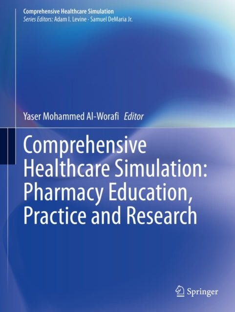 Comprehensive Healthcare Simulation