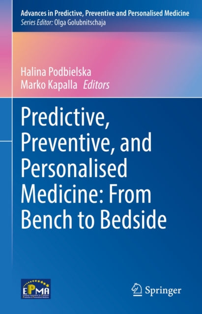 Advances in Predictive, Preventive and Personalised Medicine
