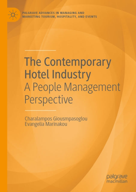 Palgrave Advances in Managing and Marketing Tourism, Hospitality, and Events