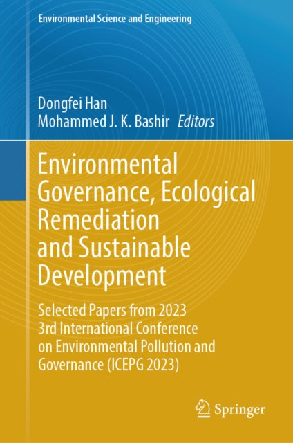 Environmental Governance, Ecological Remediation and Sustainable Development