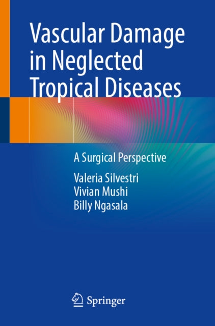 Vascular Damage in Neglected Tropical Diseases