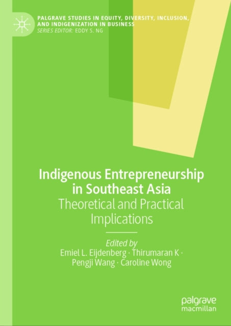 Palgrave Studies in Equity, Diversity, Inclusion, and Indigenization in Business