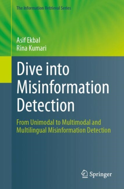 Dive into Misinformation Detection