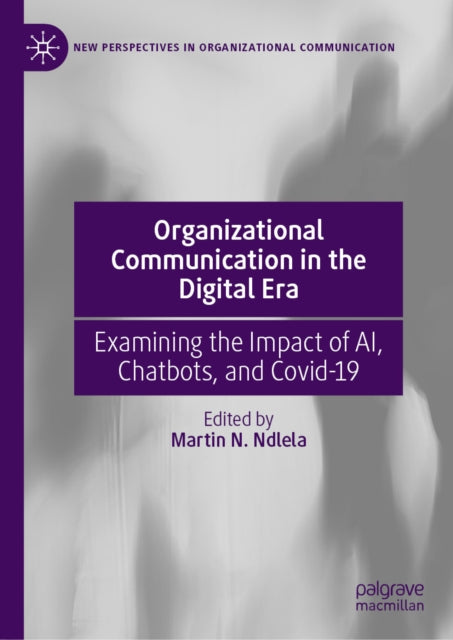 New Perspectives in Organizational Communication