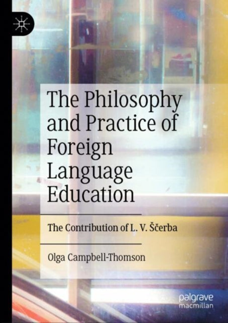 Philosophy and Practice of Foreign Language Education