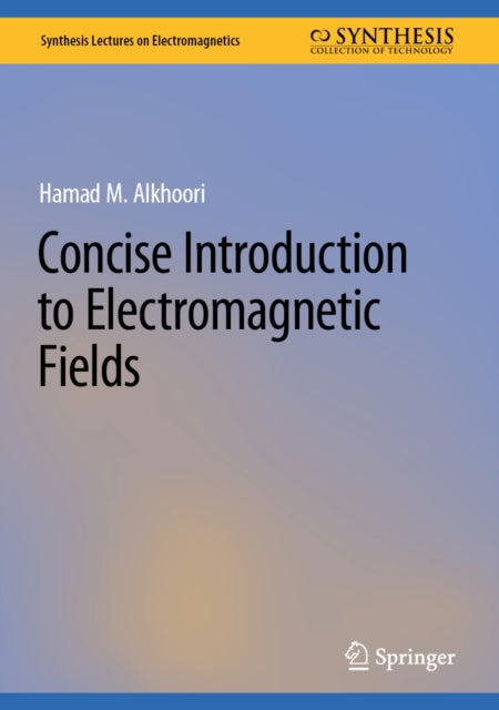 Synthesis Lectures on Electromagnetics