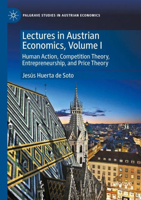 Palgrave Studies in Austrian Economics