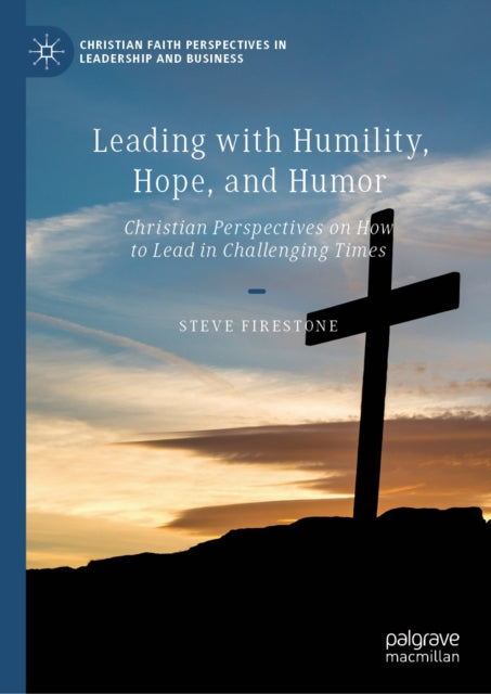 Christian Faith Perspectives in Leadership and Business