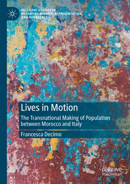 Palgrave Studies in Mediating Kinship, Representation, and Difference