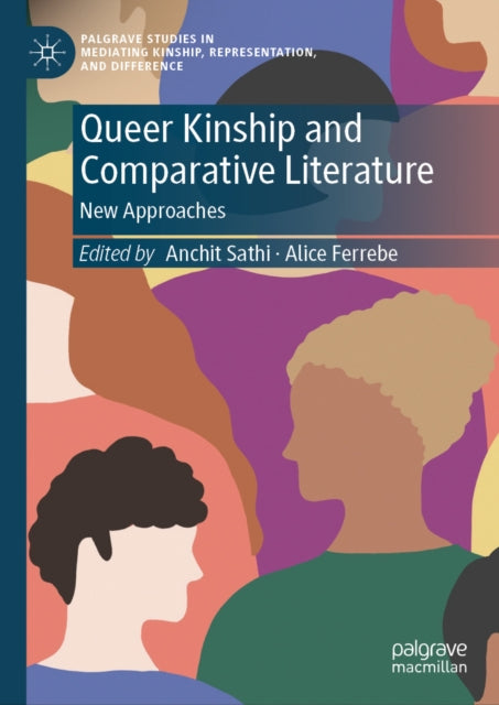 Palgrave Studies in Mediating Kinship, Representation, and Difference