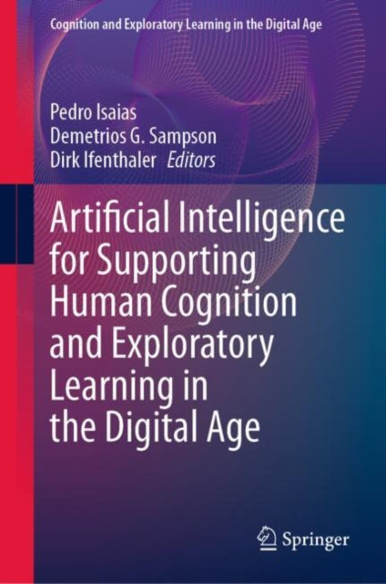 Cognition and Exploratory Learning in the Digital Age
