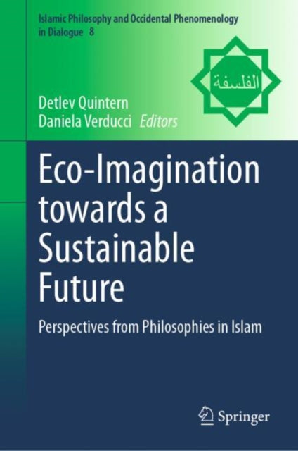 Islamic Philosophy and Occidental Phenomenology in Dialogue