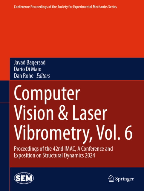 Conference Proceedings of the Society for Experimental Mechanics Series