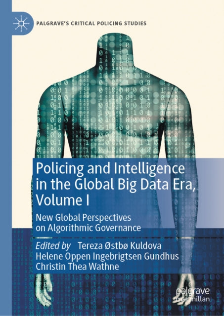 Palgrave''s Critical Policing Studies