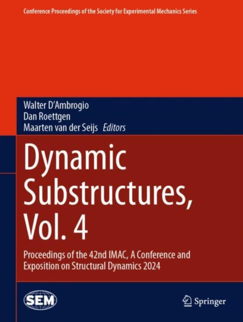 Conference Proceedings of the Society for Experimental Mechanics Series