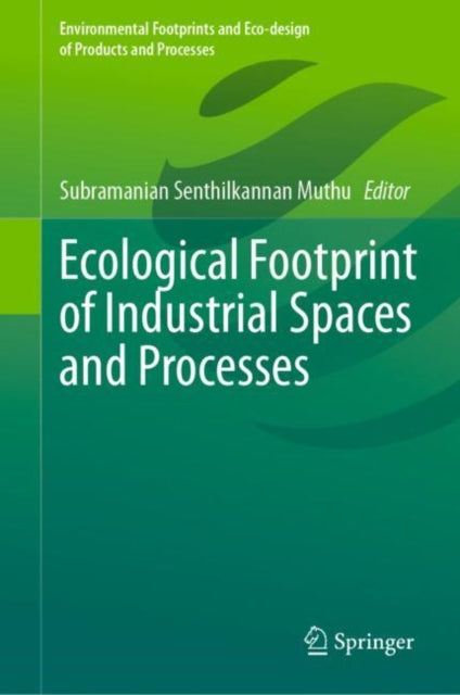 Environmental Footprints and Eco-design of Products and Processes